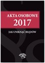 Akta osobowe 2017 Jak uniknąć błędów in polish