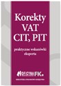 Korekty VAT, CIT, PIT praktyczne wskazówki eksperta  