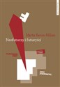 Neofuturzy i futuryści Kryptohistorie polskiej awangardy  - Marta Baron-Milian pl online bookstore