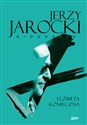 Jerzy Jarocki. Biografia - Elżbieta Konieczna