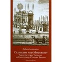 Classicism and Modernity: Architectural Thought in Eighteenth-Century Britain - Polish Bookstore USA