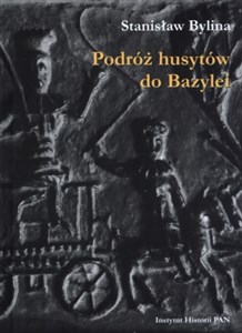 Podróż husytów do Bazylei buy polish books in Usa