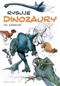 Rysuję Dinozaury 