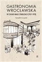 Gastronomia wrocławska w czasach małej stabilizacji (1957-1970)  Bookshop