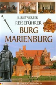 Burg Marienburg Illustrierter Reisefuhrer Zamek Malbork wersja niemiecka pl online bookstore