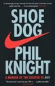 Shoe Dog A Memoir by the Creator of NIKE Canada Bookstore