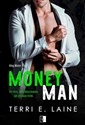 Money Men. King Maker. Tom 1 - Terri E. Laine
