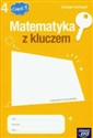 Matematyka z kluczem 4 zeszyt ćwiczeń część 1 Szkoła podstawowa Polish bookstore