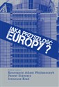 Jaka przyszłość Europy? buy polish books in Usa