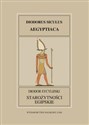 Fontes Historiae Antiquae XXXII: Diodor Sycylijski, Starożytności Egipskie   