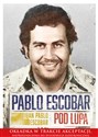 Pablo Escobar pod lupą  