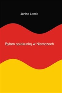 Byłam opiekunką w Niemczech Polish Books Canada