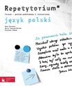 Pakiet maturalny Język polski Repetytorium Poziom podstawowy i rozszerzony Liceum Canada Bookstore