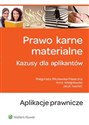 Prawo karne materialne Kazusy dla aplikantów Polish Books Canada