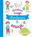 Montessori Obrazkowa księga emocji - Marine Duvouldy