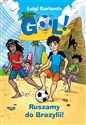 Gol! Ruszmy do Brazylii! - Luigi Garlando