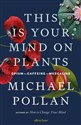 This Is Your Mind On Plants buy polish books in Usa