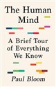 The Human Mind A Brief Tour of Everything We Know to buy in USA