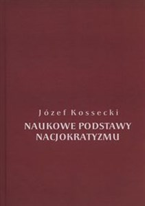 Naukowe podstawy nacjokratyzmu polish usa