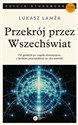 Przekrój przez wszechświat - Łukasz Lamża