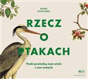 [Audiobook] Rzecz o ptakach 