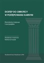 Dostęp do obrońcy w postępowaniu karnym. Standardy krajowe i europejskie to buy in Canada