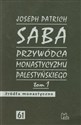 Saba przywódca monastycyzmu palestyńskiego Tom 1 Polish bookstore