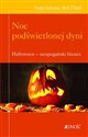 Noc podświetlonej dyni Halloween - neopogański biznes Polish Books Canada