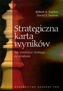 Strategiczna karta wyników Jak przełożyć strategię na działanie Polish bookstore