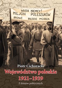 Województwo poleskie 1921-1939 Z dziejów politycznych - Polish Bookstore USA