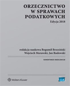 Orzecznictwo w sprawach podatkowych Edycja 2018 Polish Books Canada