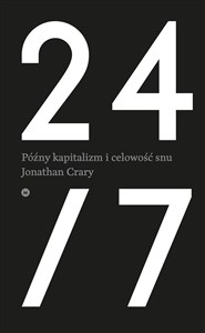 24/7 Późny kapitalizm i celowość snu Polish bookstore