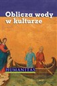 Oblicza wody w kulturze  books in polish