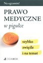 Prawo medyczne w pigułce - Monika Urbaniak