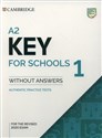 A2 Key for Schools 1 for the Revised 2020 Exam Authentic Practice Tests - Opracowanie Zbiorowe