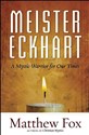 Meister Eckhart: A Mystic-Warrior for Our Times chicago polish bookstore