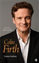 Colin Firth Zostać królem  