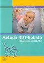 Metoda NDT-Bobath Poradnik dla rodziców  