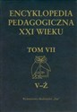 Encyklopedia pedagogiczna XXI wieku Tom 7 V - Ż to buy in Canada