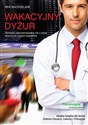 Wakacyjny dyżur Wariacko nieprzewidywalny rok z życia lekarza od nagłych wypadków pl online bookstore