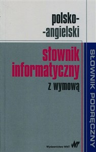 Polsko-angielski słownik informatyczny z wymową polish usa