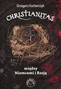Christianitas między Niemcami i Rosją chicago polish bookstore