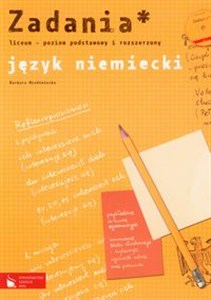 Język niemiecki Zadania z płytą CD Poziom podstawowy i rozszerzony Liceum  