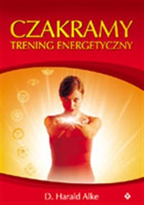 Czakramy Trening energetyczny Polish Books Canada