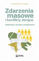 Zdarzenia masowe i konflikty zbrojne Organizacja i procedury postępowania 