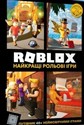 Roblox. Najlepsze gry fabularne w.ukraińska  Canada Bookstore