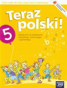 Teraz polski 5 Podręcznik do kształcenia literackiego kulturowego i językowego szkoła podstawowa buy polish books in Usa