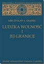 Ludzka wolność i jej granice   