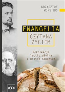 Ewangelia czytana życiem Rekolekcje lectio divina z Bratem Albertem  