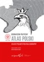 Geograficzno-polityczny atlas Polski Polska w świecie współczesnym - Marcin Wojciech Solarz polish books in canada